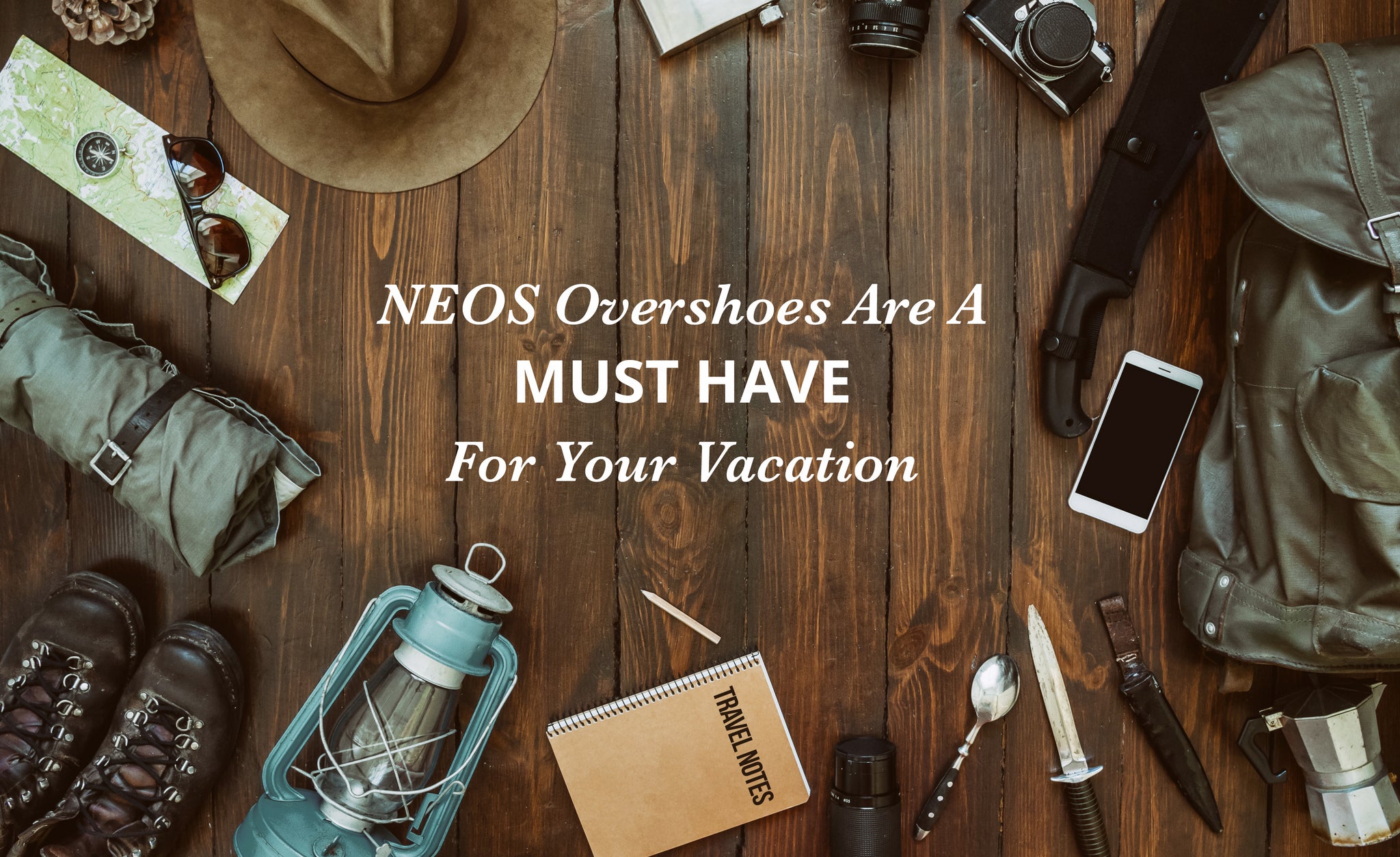 NEOS Are A Must Have For Your Vacation